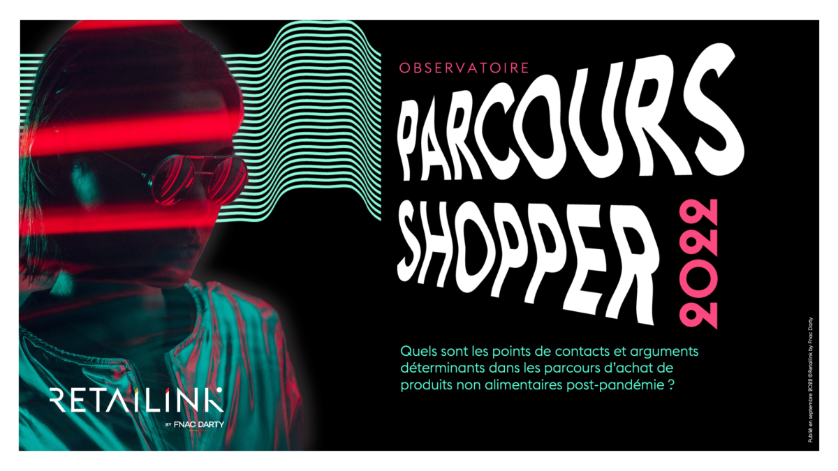 Retailink by Fnac Darty Couverture Etude parcours shopper 2022