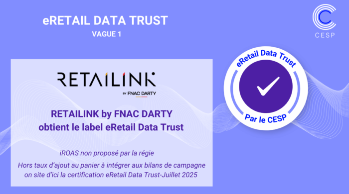 Visuel Retailink by Fnac Darty, première régie retail media non alimentaire certifiée eRetail Data Trust par le CESP